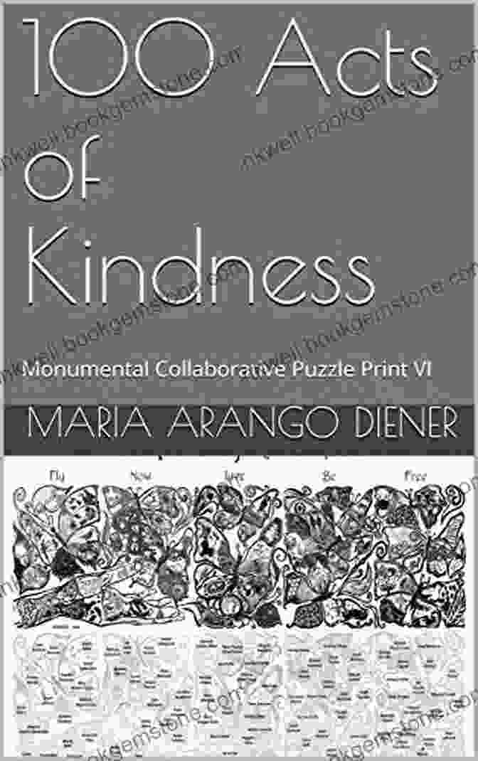 100 Acts Of Kindness Monumental Collaborative Puzzle Print IV 100 Acts Of Kindness: Monumental Collaborative Puzzle Print VI