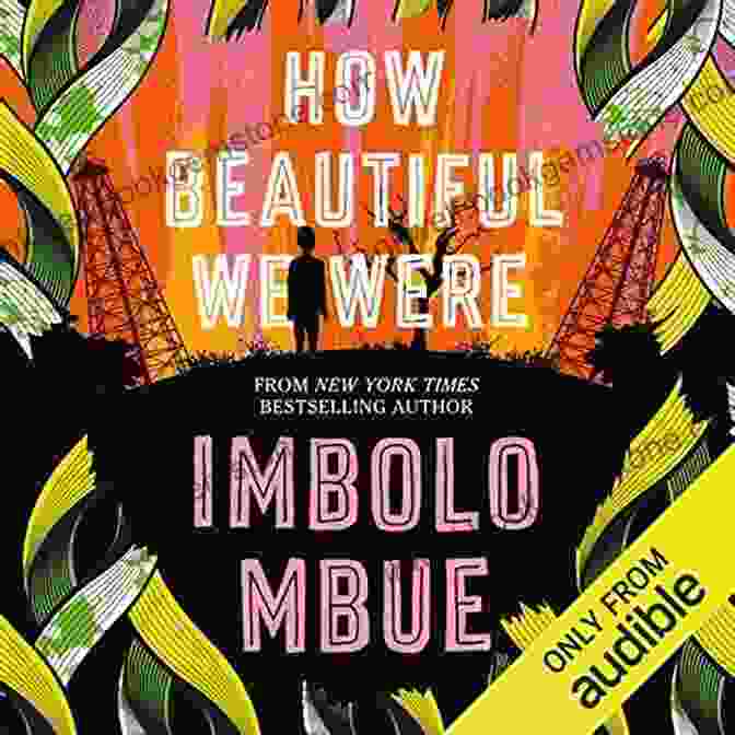 A Photo Of The Novel How Beautiful We Were By Imbolo Mbue How Beautiful We Were: A Novel