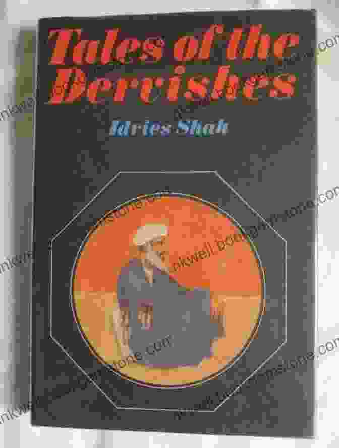 Cover Of 'Tale Of Four Dervishes' By Idries Shah, Published By Penguin Classics A Tale Of Four Dervishes (Penguin Classics)