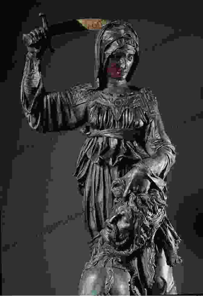 Donatello's Judith And Holofernes, A Bronze Sculpture Depicting The Biblical Heroine Holding The Severed Head Of Her Enemy. Delphi Complete Works Of Donatello (Illustrated) (Delphi Masters Of Art 44)