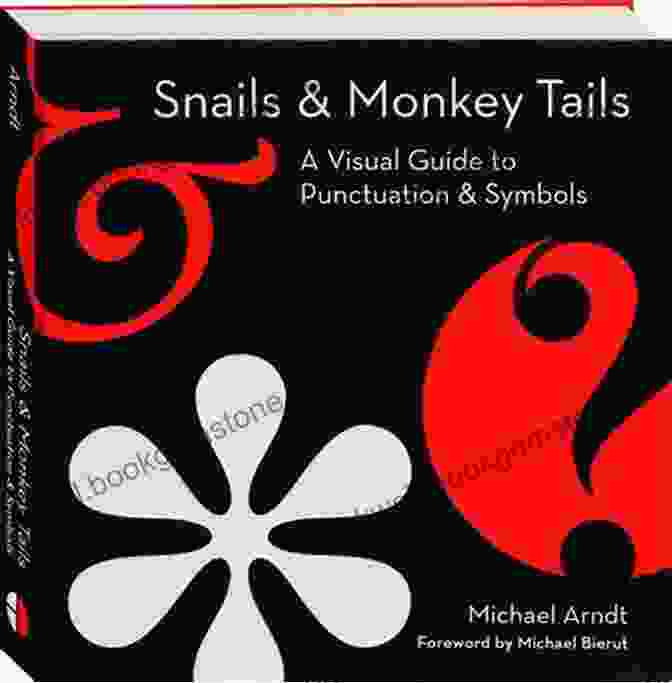 Parentheses Snails Monkey Tails: A Visual Guide To Punctuation Symbols