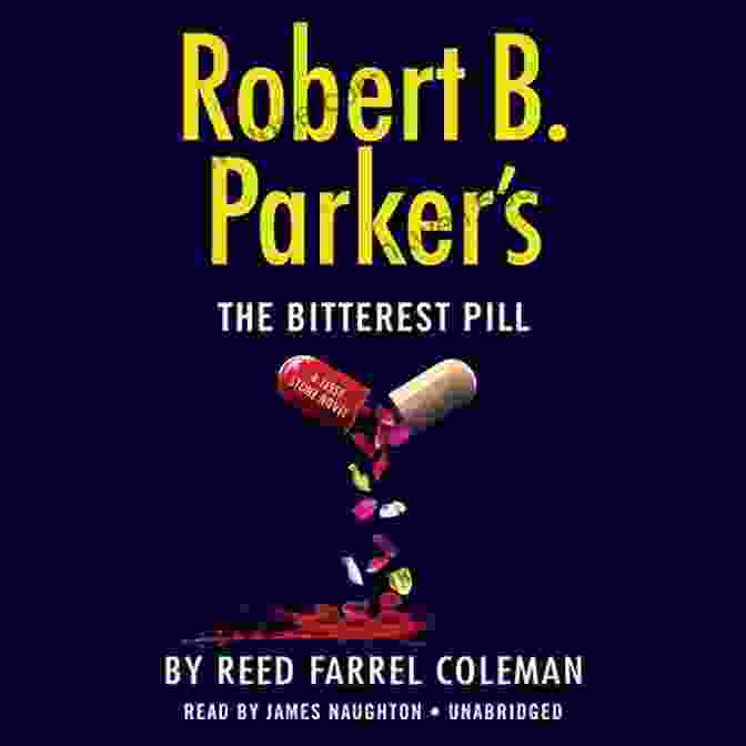 Robert Parker's The Bitterest Pill Book Cover Robert B Parker S The Bitterest Pill (A Jesse Stone Novel 18)