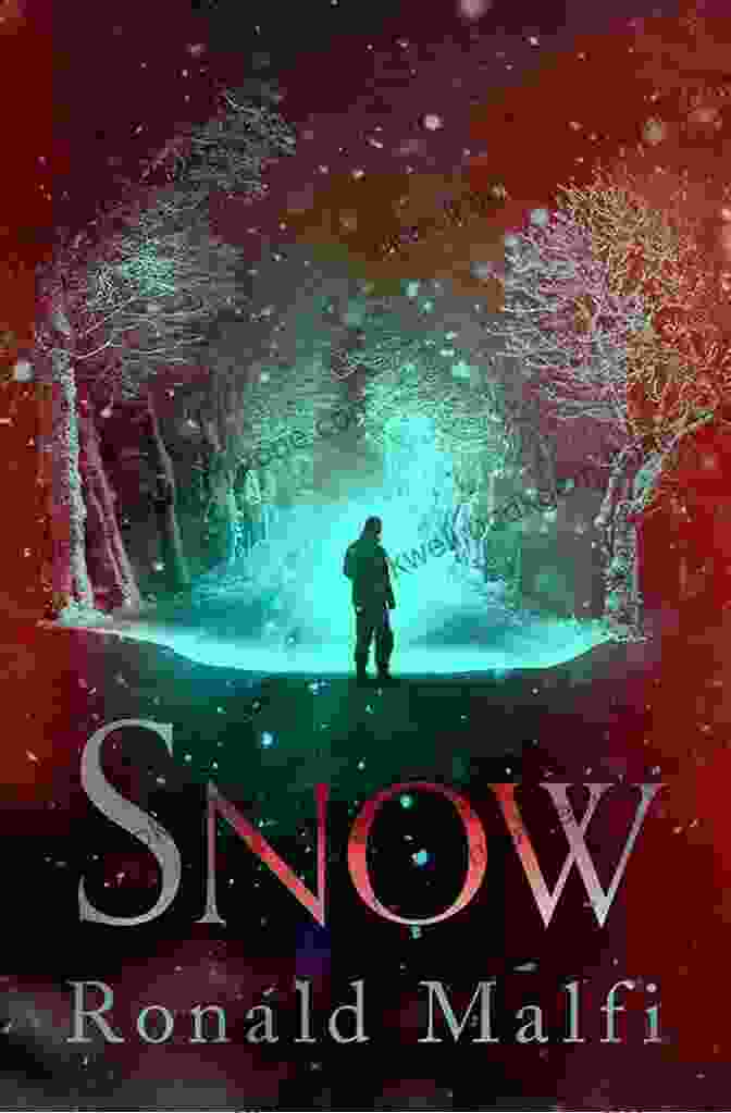 Snow By Ronald Malfi Book Cover, Featuring A Man Standing Alone In A Snowy Forest With A Dark Figure Looming Behind Him. Snow Ronald Malfi