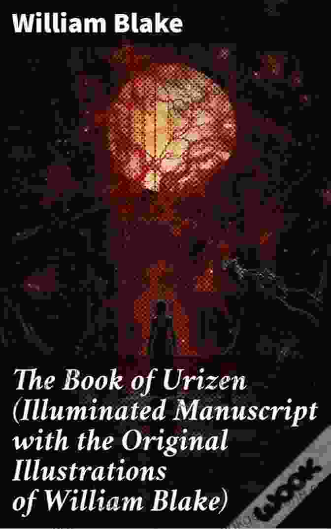 The Book Of Urizen Illuminated Page Featuring A Powerful Illustration Of Urizen By William Blake. The Of Urizen (Illuminated With The Original Illustrations Of William Blake)