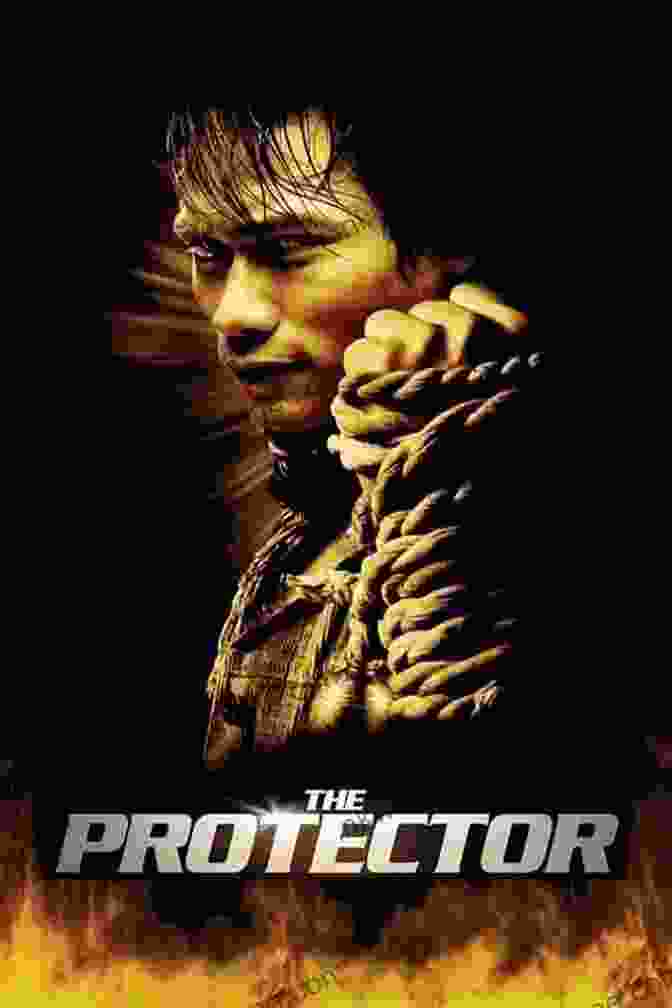 The Protector Movie Poster Featuring An Action Packed Scene With The Main Character Performing An Acrobatic Kick The Protector : An Action Thriller