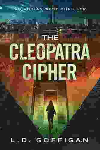 The Cleopatra Cipher: An Archaeological Thriller (Adrian West Adventures 1)