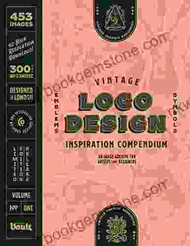 Vintage Logo Design Inspiration Compendium: An Image Archive For Artists And Designers