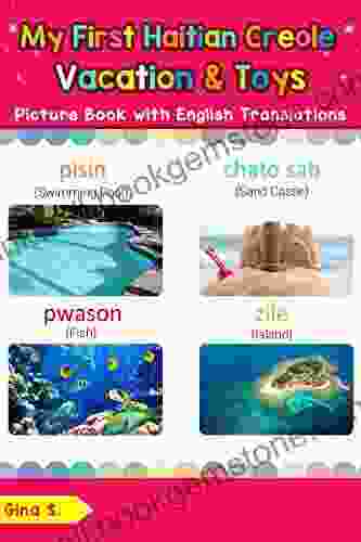 My First Haitian Creole Vacation Toys Picture With English Translations: Bilingual Early Learning Easy Teaching Haitian Creole For Kids Basic Haitian Creole Words For Children 24)