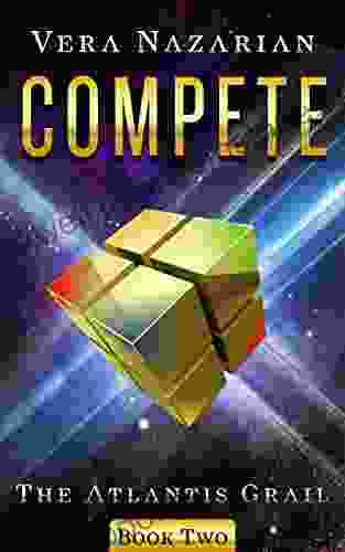 Compete (The Atlantis Grail 2)