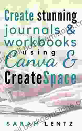 Create Stunning Journals Workbooks Using Canva CreateSpace