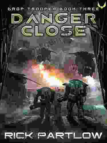 Danger Close (Drop Trooper 3)
