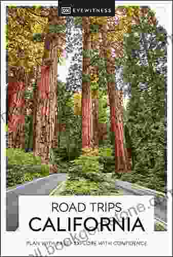 DK Eyewitness Road Trips California (Travel Guide)