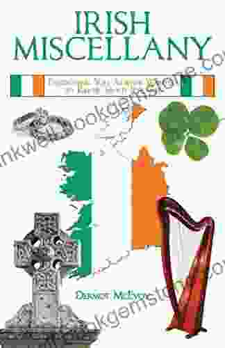 Irish Miscellany: Everything You Always Wanted To Know About Ireland