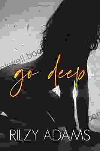 Go Deep (Unexpected Lovers 1)