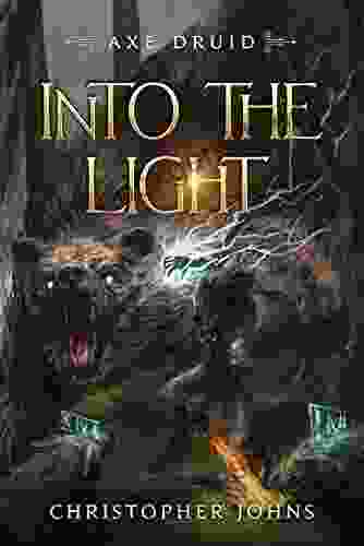 Into The Light: An Epic LitRPG (Axe Druid 1)