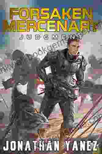 Judgment : A Near Future Thriller (Forsaken Mercenary 12)