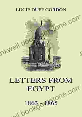 Letters From Egypt 1863 1865 J R Ward