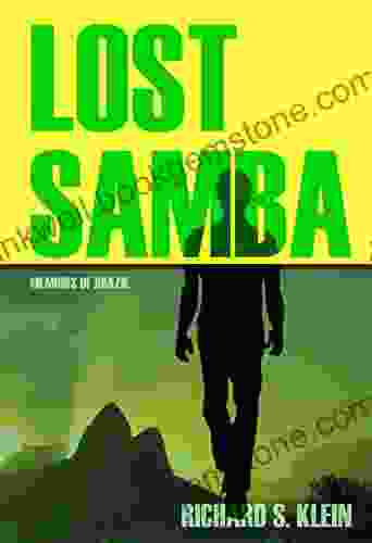 Lost Samba: Memoirs Of Brazil