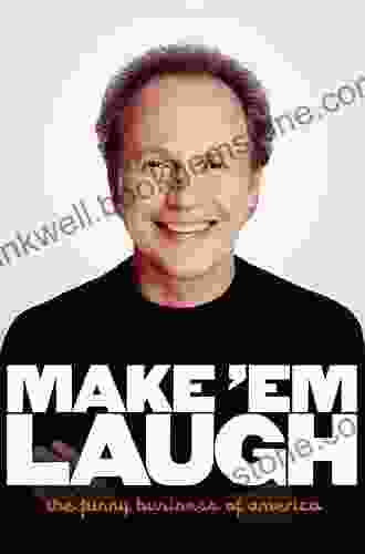 Make Em Laugh: The Funny Business Of America