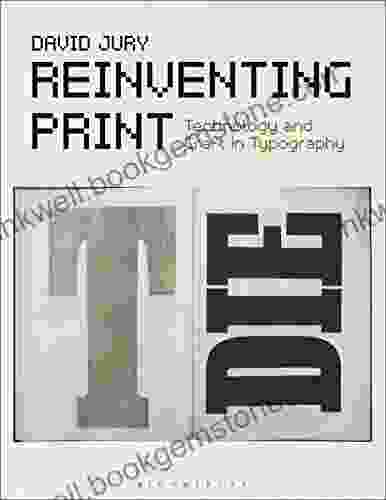 Reinventing Print: Technology And Craft In Typography (Required Reading Range)