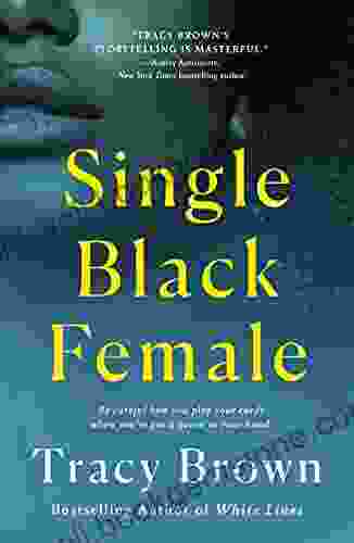 Single Black Female Tracy Brown