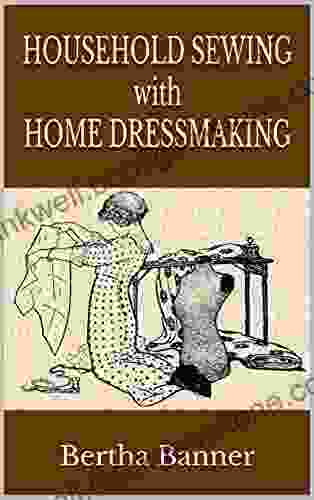 Household Sewing With Home Dressmaking