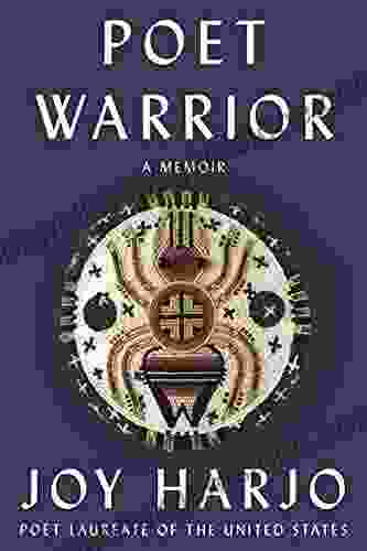 Poet Warrior: A Memoir Joy Harjo
