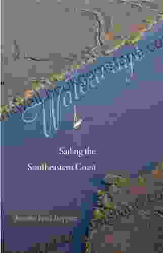 Waterways: Sailing The Southeastern Coast